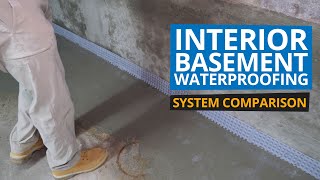 Interior Basement Waterproofing Comparison [upl. by Jordanna]