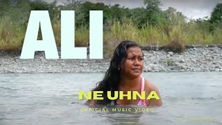 ALI quotNe Uhnaquot Official Music Video [upl. by Ennoryt]