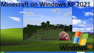 How to Play Minecraft on Windows XP 2021  Play Minecraft on Windows XP with Microsoft Account [upl. by Eyks3]