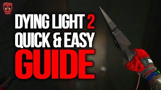 Dying Light 2 How To Get The Grappling Hook amp Paraglider  How To Unlock Nightrunner Tools NOW [upl. by Enitsuj45]