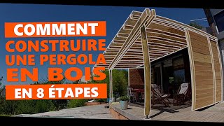 Comment construire une pergola en bois en 8 étapes [upl. by Hentrich]