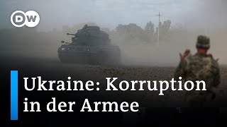 Wie korrupt ist das ukrainische Militär  DW Nachrichten [upl. by Garrett]