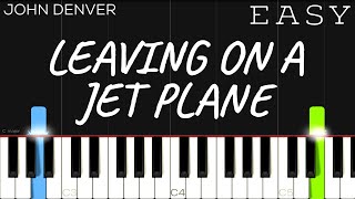 John Denver  Leaving On A Jet Plane  EASY Piano Tutorial [upl. by Annoynek]