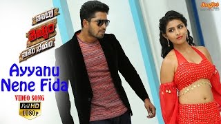 Ayyanu Nene Fidaa Video Song  Intlo Dheyyam Nakem Bhayam  Allari Naresh  GNageswara Reddy [upl. by Stolzer]