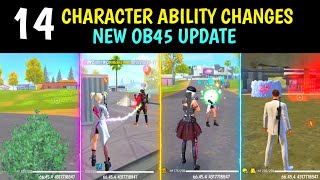 14 CHARACTER ABILITY CHANGES IN NEW OB45 UPDATE  GARENA FREE FIRE [upl. by Reginauld518]