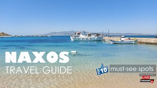 Naxos Travel Guide Nάξος  Top 10 mustsee spots on Naxos Greece  Naxos Beaches [upl. by Ruiz872]