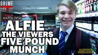 The Five Pound Munch Viewers Edition Alfie AlfieJames [upl. by Tierney]