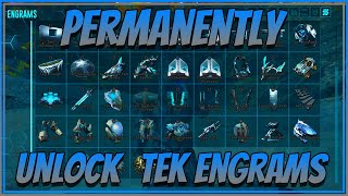 Permanently Unlock Tek Engrams In Ark Survival Evolved No Bosses [upl. by Venterea]