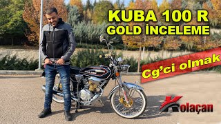 Cgci nasıl olunur  Kuba cg 100 R gold motosiklet inceleme [upl. by Nicoli]