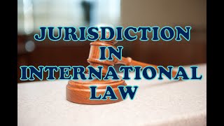 Understanding Jurisdiction in International Law  How States exercises criminal jurisdiction [upl. by Fira26]