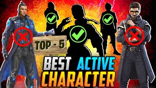 After Update  TOP5  BEST ACTIVE CHARACTER IN FREE FIRE  USE THIS CHARACTER [upl. by Ydal]