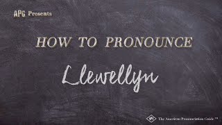 How to Pronounce Llewellyn Real Life Examples [upl. by Libyc4]