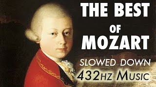 The Best Of Mozart  Slowed Down  432Hz  45 Hours [upl. by Osei185]