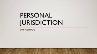 Personal Jurisdiction Explained in Plain English Civil Procedure [upl. by Nauaj305]