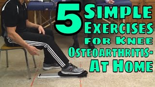 5 Simple Exercises for Knee Osteoarthritis At Home [upl. by Esydnac]