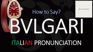 How to Pronounce Bvlgari CORRECTLY [upl. by Normak]