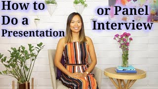 How to Do a Presentation or Panel Interview [upl. by Jovitah836]