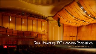 Duke University DSO Concerto Competition [upl. by Akeinahs]