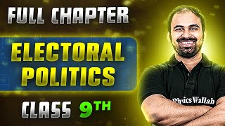 Electoral Politics FULL CHAPTER  Class 9th Political Science  Chapter 3  Neev [upl. by Kirst]