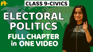 Electoral Politics Class 9 Civics  Political Science NCERT Complete Chapter [upl. by Nnod]