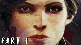 DISHONORED 2 Walkthrough Gameplay Part 1  Emily PS4 [upl. by Katonah]