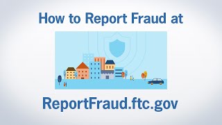 How to Report Fraud at ReportFraudftcgov  Federal Trade Commission [upl. by Mandle]