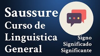 Saussure El Signo Lingüístico [upl. by Moss76]