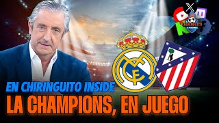 ⚽️ REAL MADRIDATLETI  Champions League  Chiringuito Inside [upl. by Aleunamme522]