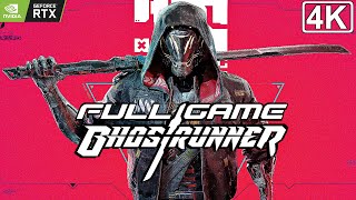 GHOSTRUNNER  Gameplay Walkthrough FULL GAME 4K 60FPS RTX Speedrun [upl. by Elleira]