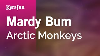 Mardy Bum  Arctic Monkeys  Karaoke Version  KaraFun [upl. by Etennaej]