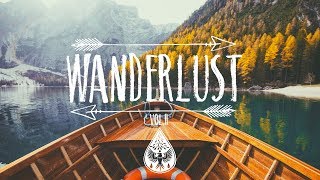 Wanderlust 🌲  An IndieFolkPop Playlist  Vol II [upl. by Ayrotal]