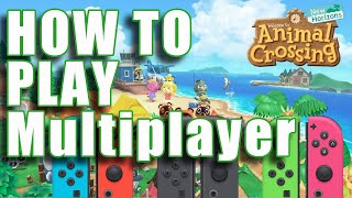 How to Play Multiplayer in Animal Crossing New Horizons  All Modes local 1 switch co op online [upl. by Ever]