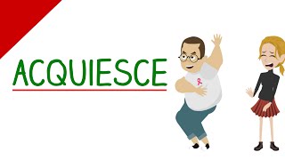 Learn English Words  Acquiesce Vocabulary Video [upl. by Notlew]