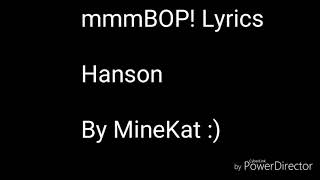 mmmBOP Hanson Lyrics [upl. by Rainah]