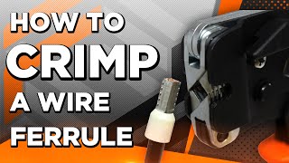 How to Crimp Wire Ferrules in 80 Seconds [upl. by Pietrek]