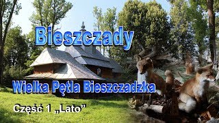 Bieszczady Wielka Pętla Bieszczadzka  Lato [upl. by Alamac679]