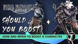 Boosts in FFXIV How and When You Should Boost a Character [upl. by Rengaw39]