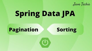 Spring Boot  Pagination and Sorting With Spring Data JPA  JavaTechie [upl. by Aderb731]