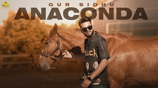 ANACONDA Official Audio Gur Sidhu  Kaptaan  Punjabi Song 2022 [upl. by Sivehc53]