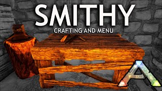 Smithy Crafting and Menu  Ark Survival Evolved How to [upl. by Einatsed653]