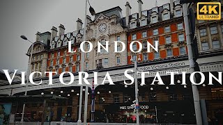 London Victoria Station Walk Through England 4K [upl. by Wolliw696]