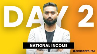 Day 2  National Income  Live Classes  Class 12 Economics  ISC Boards 2022 [upl. by Nyvlem]