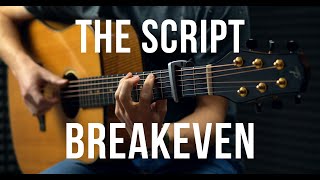 The Script  Breakeven  Fingerstyle Guitar Cover [upl. by Ummersen461]