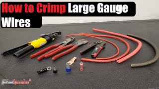 How to Crimp Large Gauge Wires Battery Cable Lug Ferrules amp Ring Terminals  AnthonyJ350 [upl. by Eirehs671]