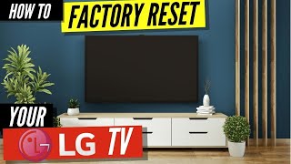 How to Factory Reset Your LG TV [upl. by Maze500]