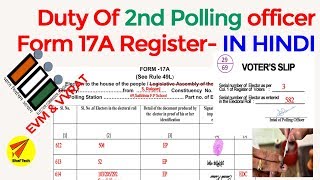 Duty of 2nd Polling Officer  how to fill UP 17A  Voters Register  Voters slip  in HINDI [upl. by Arde]