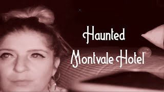 Haunted Montvale Hotel [upl. by Hance414]