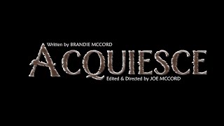 ACQUIESCE  Official Trailer [upl. by Magdalene408]