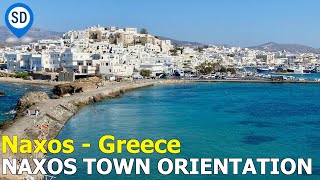 Naxos Town Greece  Guide amp Orientation [upl. by Tillford]