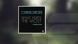 Cascada  What Hurts The Most Morlando Remix [upl. by Dayle]